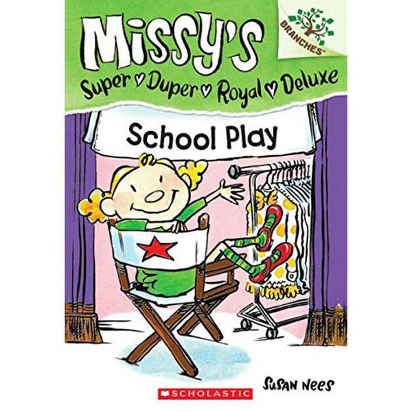 Missy's Super Duper Royal Deluxe #03 School Play (Book + CD) (Branches) Scholastic