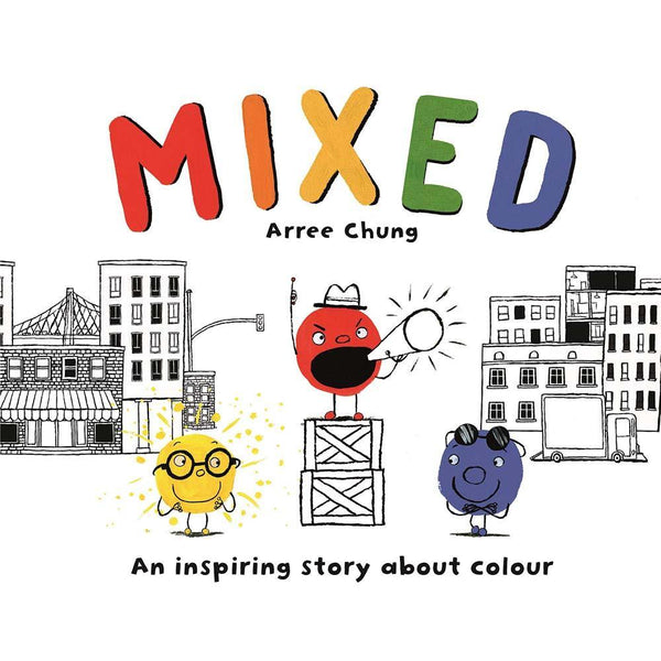 Mixed: An inspiring Story about Colour Macmillan UK