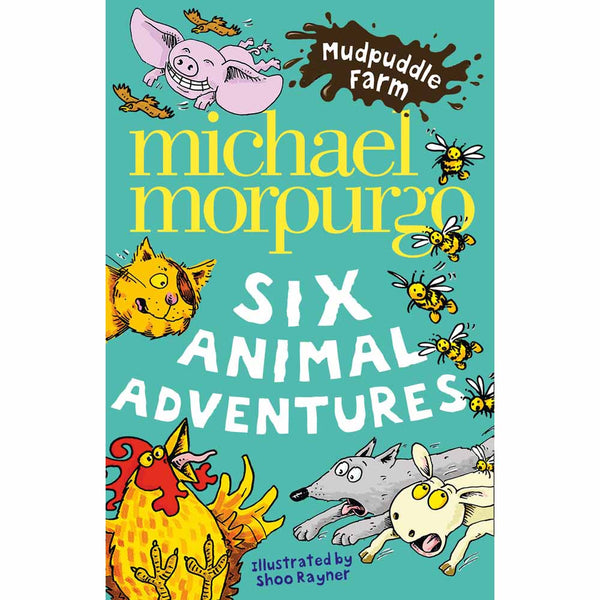 Mudpuddle Farm: Six Animal Adventures (Michael Morpurgo) Harpercollins (UK)