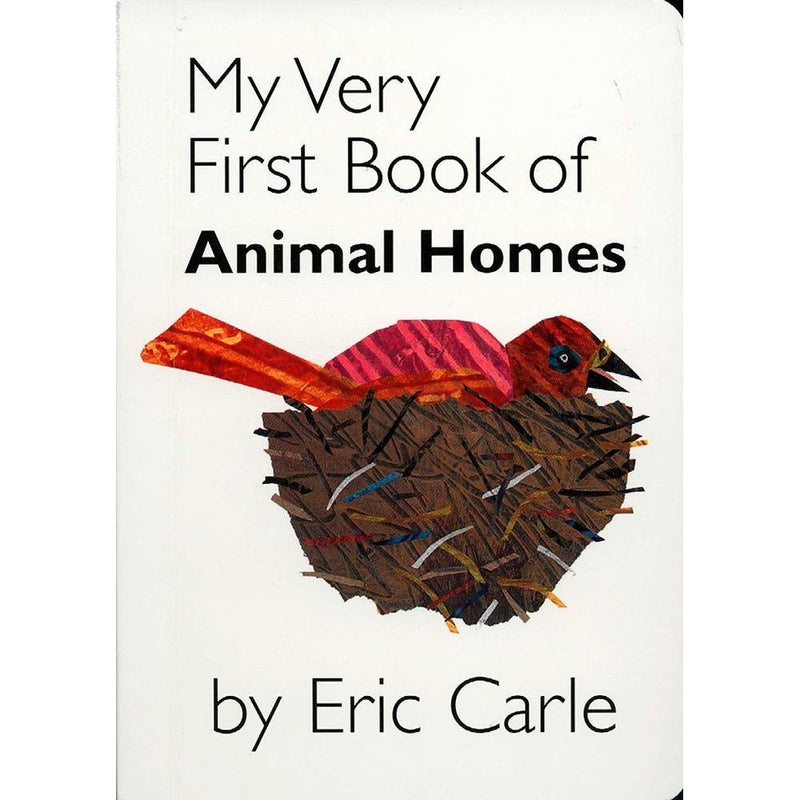 My Very First Book of Animal Homes (Eric Carle) (Boardbook) PRHUS