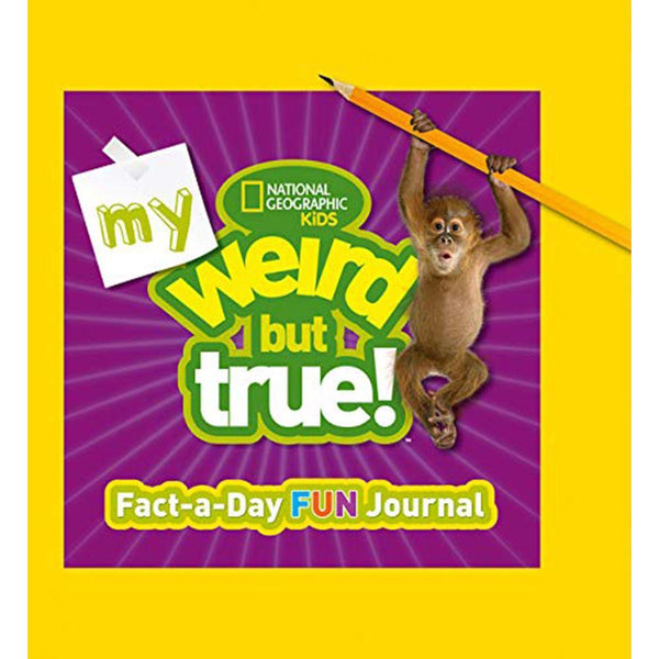 NGK My Weird But True: Fact-a-Day Fun Journal National Geographic
