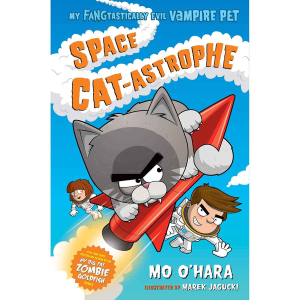 My FANGtastically Evil Vampire Pet #02 Space Cat-astrophe (Paperback) (Mo O'Hara) Macmillan US