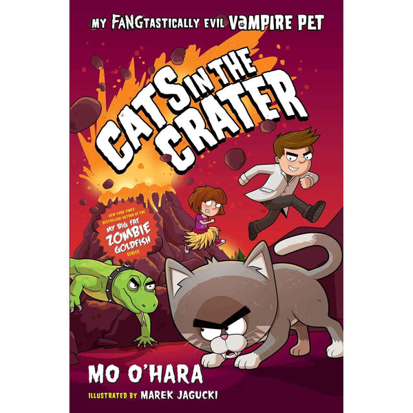 My FANGtastically Evil Vampire Pet #03 Cats in the Crater (Paperback) (Mo O'Hara) Macmillan US