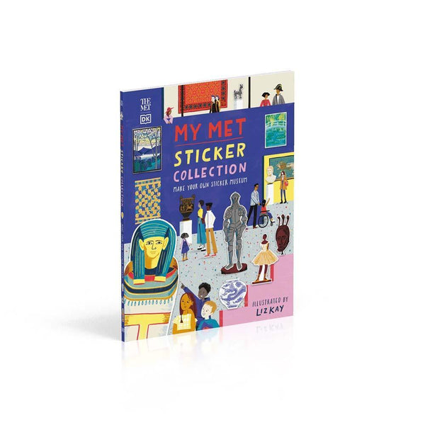 My Met Sticker Collection - Make Your Own Sticker Museum (Paperback) DK UK