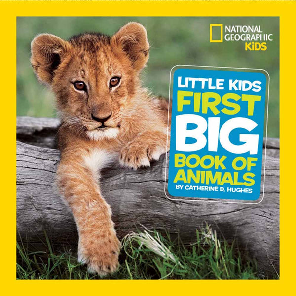 NGK Little Kids First Big Book of Animals (Hardback) National Geographic