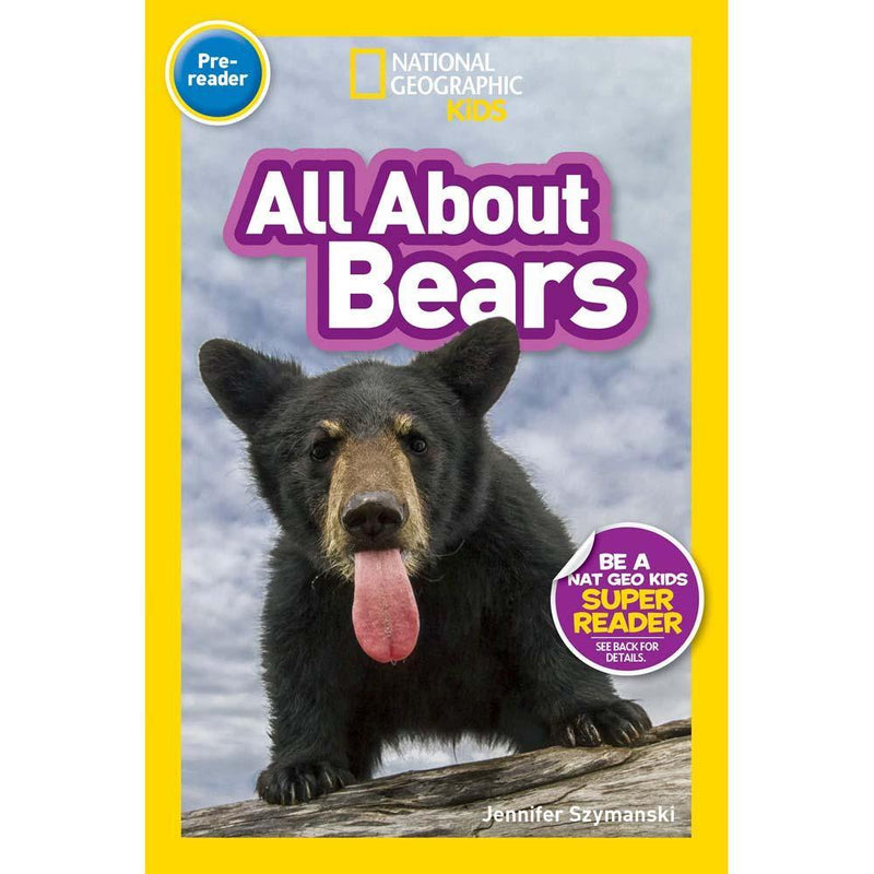 All About Bears (L0) (National Geographic Kids Readers) National Geographic