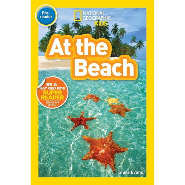 At the Beach (L0) (National Geographic Kids Readers) National Geographic