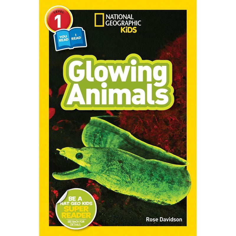 Glowing Animals (L1) (National Geographic Kids Readers) National Geographic
