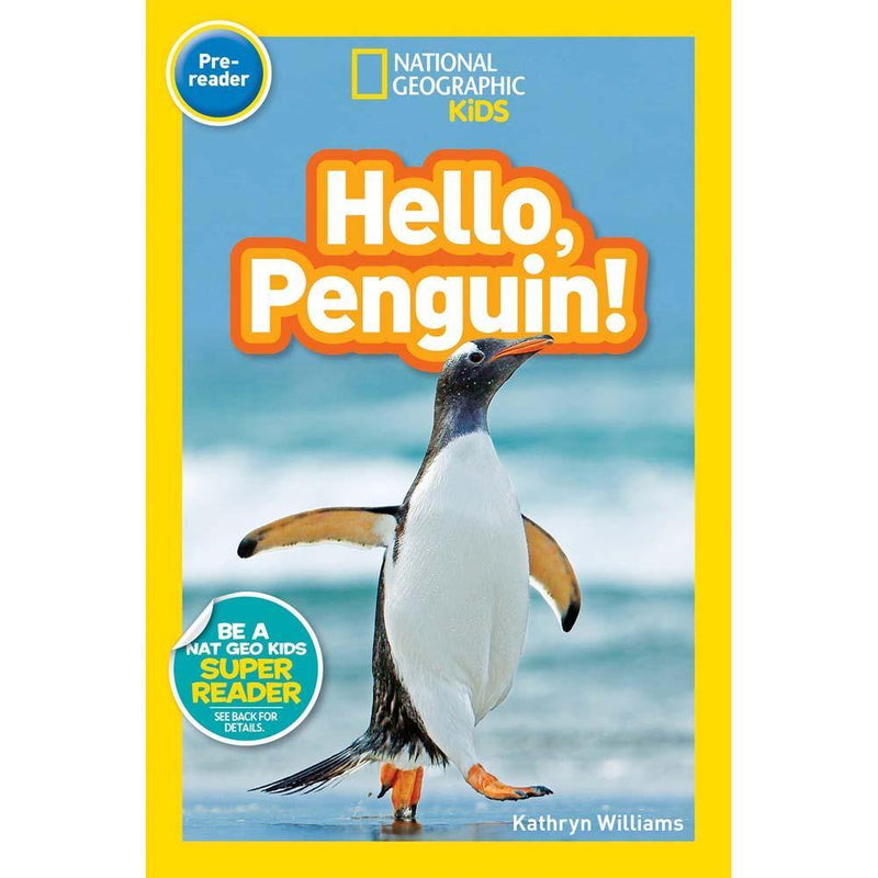 Hello, Penguin! (L0) (National Geographic Kids Readers) National Geographic