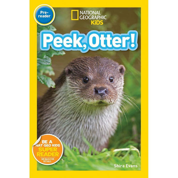 Peek, Otter (L0) (National Geographic Kids Readers) National Geographic