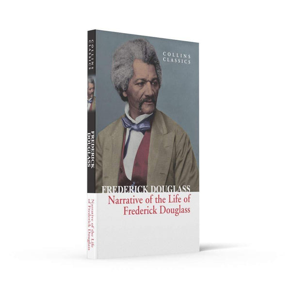 Narrative of the Life of Frederick Douglass (Frederick Douglass) (Collins Classics) Harpercollins (UK)