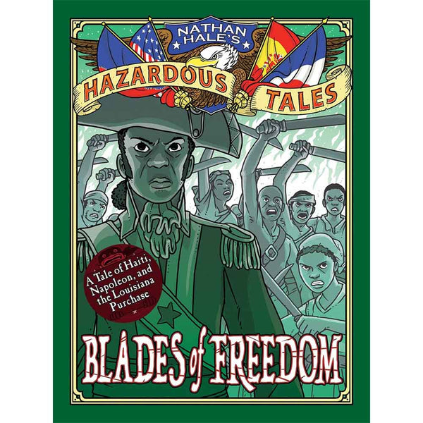 Nathan Hale's Hazardous Tales #10 - Blades of Freedom (Hardback) - 買書書 BuyBookBook