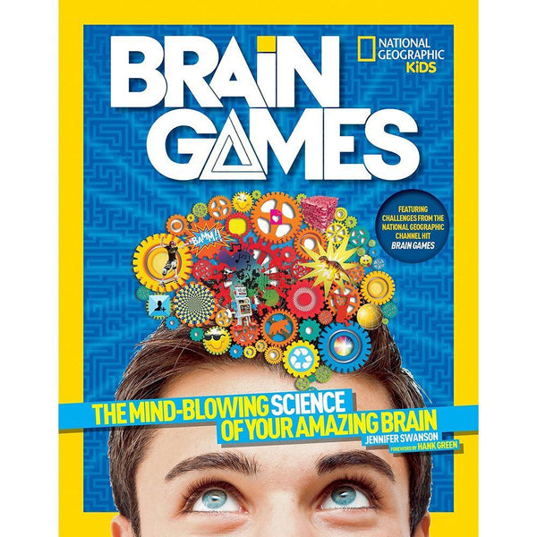 NGK: Brain Games The Mind-Blowing Science of your Amazing Brain National Geographic