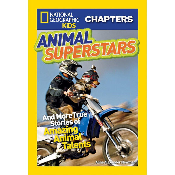 Animal Superstars (National Geographic Kids Chapters) National Geographic