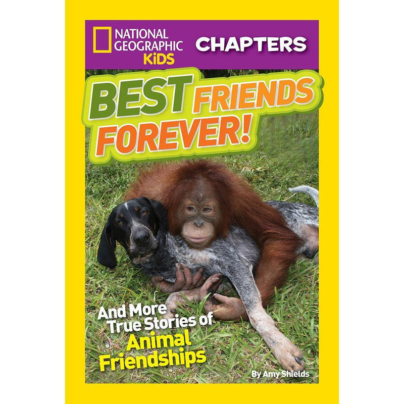 Best Friends Forever (National Geographic Kids Chapters) National Geographic