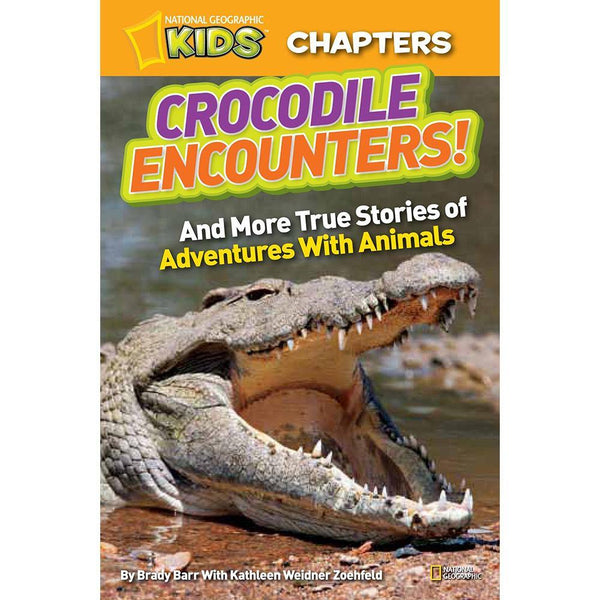Crocodile Encounters (National Geographic Kids Chapters) National Geographic