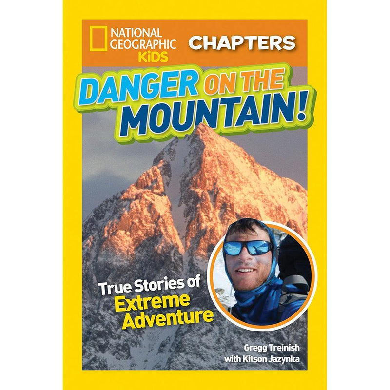 Danger on the Mountain (National Geographic Kids Chapters) National Geographic