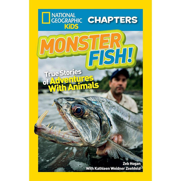 Monster Fish (National Geographic Kids Chapters) National Geographic