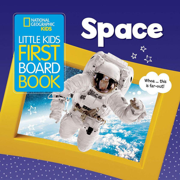 NGK Little Kids First Board Book: Space (Board Book) National Geographic