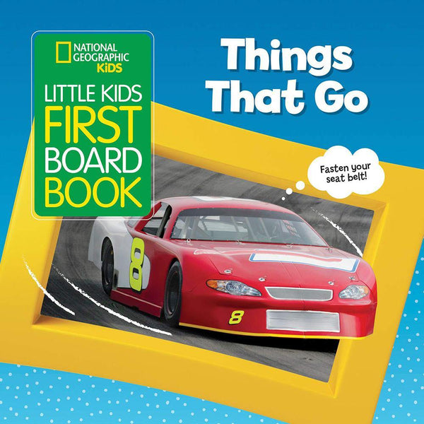 NGK Little Kids First Board Book: Things That Go (Board Book) National Geographic