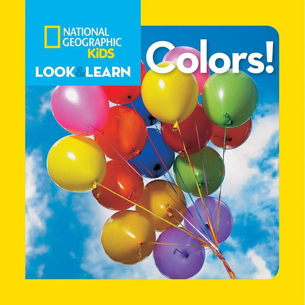 NGK Look and Learn: Colors (Board Book) National Geographic