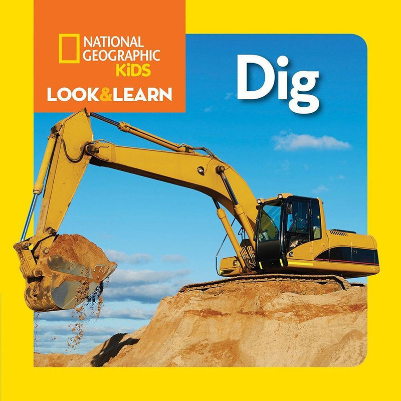 NGK Look and Learn: Dig (Board Book) National Geographic