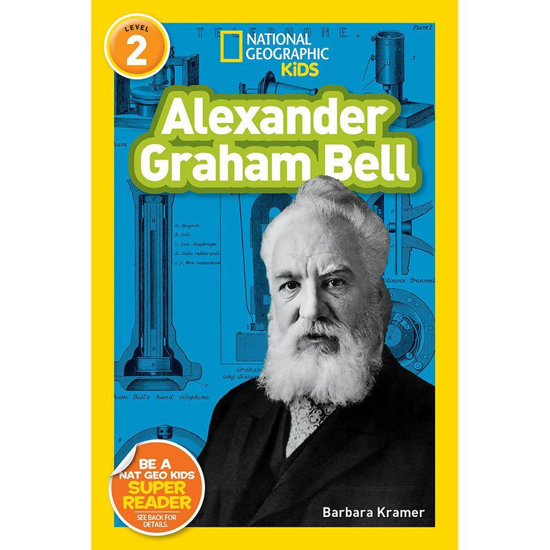 Alexander Graham Bell (L2) (National Geographic Kids Readers) National Geographic
