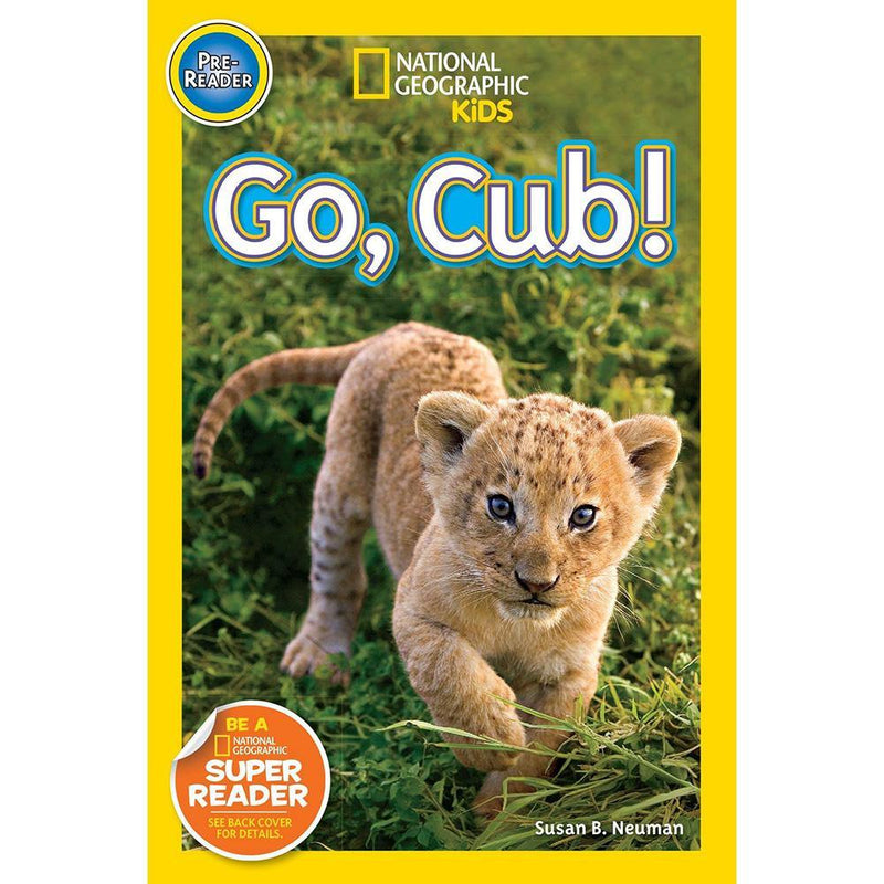 Go Cub! (L0) (National Geographic Kids Readers) National Geographic
