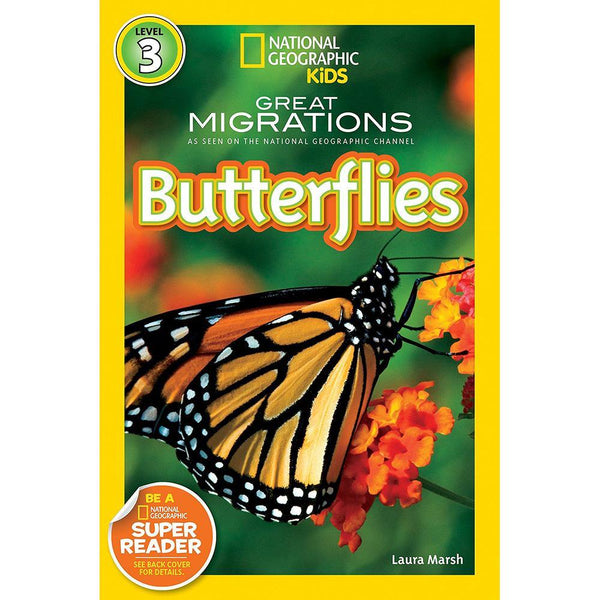 Great Migrations Butterflies (L3) (National Geographic Kids Readers) National Geographic