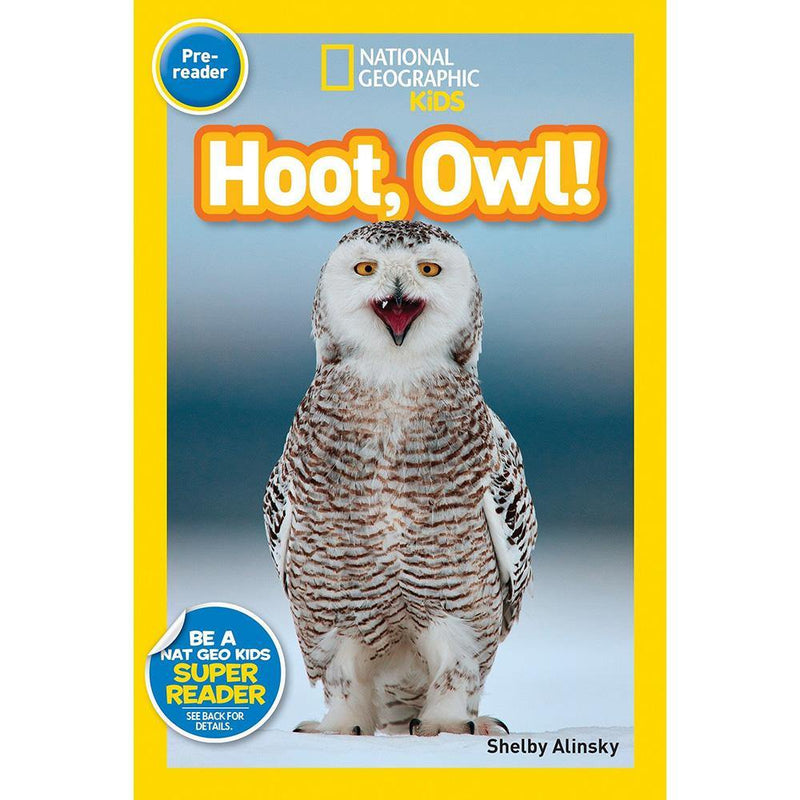 Hoot, Owl! (L0) (National Geographic Kids Readers) National Geographic