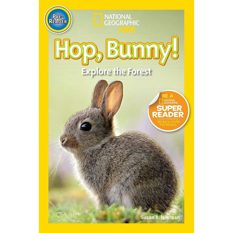 Hop, Bunny!: Explore the Forest (L0) (National Geographic Kids Readers) National Geographic