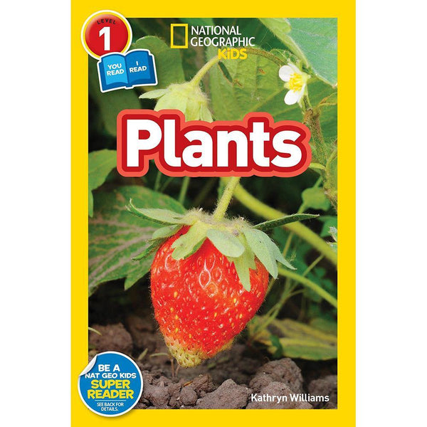 Plants (L1 Co-reader) (National Geographic Kids Readers) National Geographic