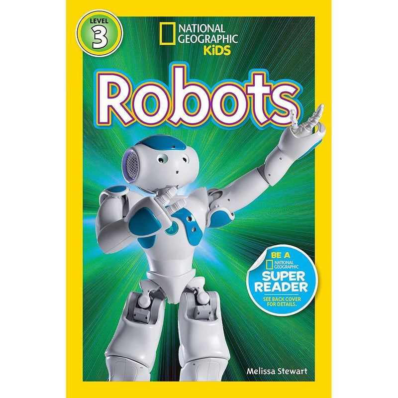 Robots (L3) (National Geographic Kids Readers) National Geographic