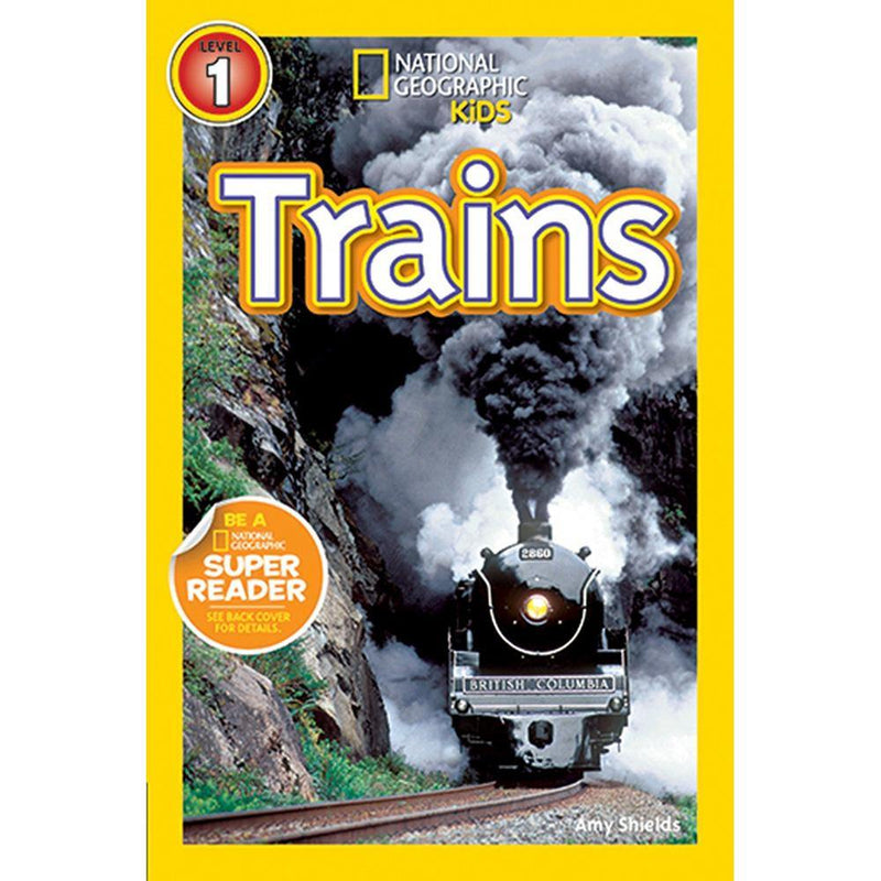 Trains (L1) (National Geographic Kids Readers) National Geographic