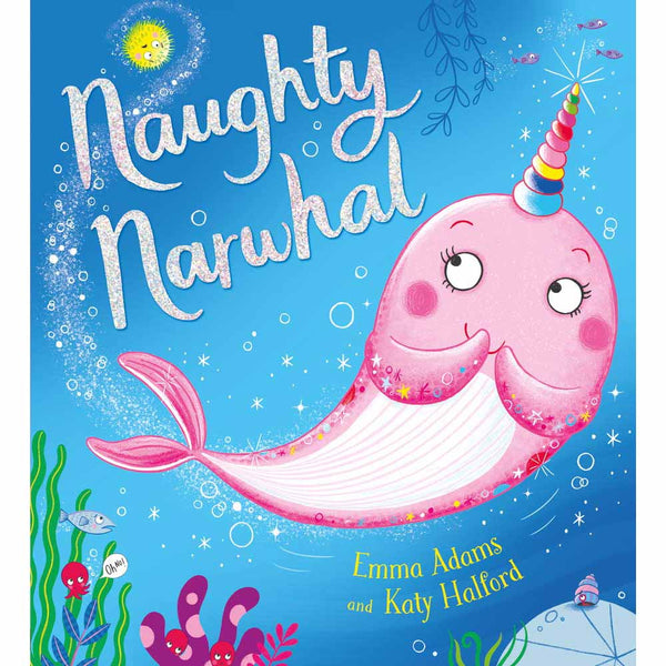 Naughty Narwhal (Paperback) Scholastic UK