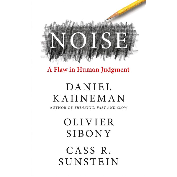 Noise (Daniel Kahneman, Olivier Sibony & Cass R. Sunstein)-Nonfiction: 常識通識 General Knowledge-買書書 BuyBookBook