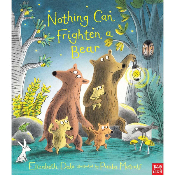 Nothing Can Frighten A Bear (Paperback with QR Code)(Nosy Crow) Nosy Crow