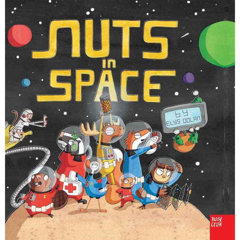 Nuts in Space (Paperback with QR Code)(Nosy Crow) Nosy Crow