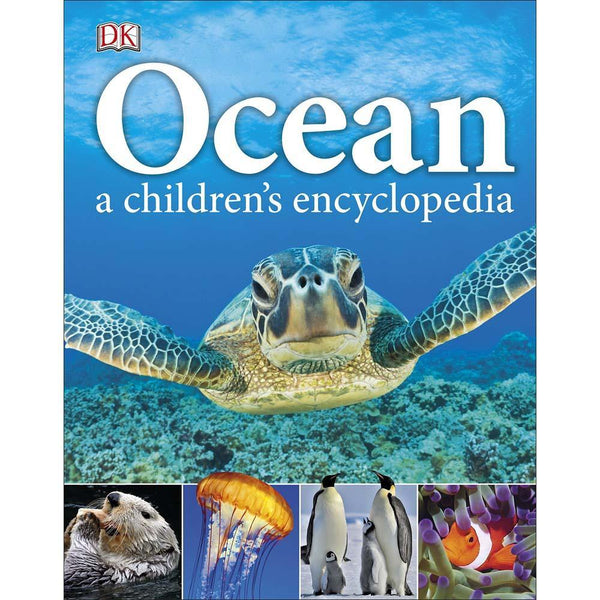 Ocean A Children's Encyclopedia (Hardback) DK UK
