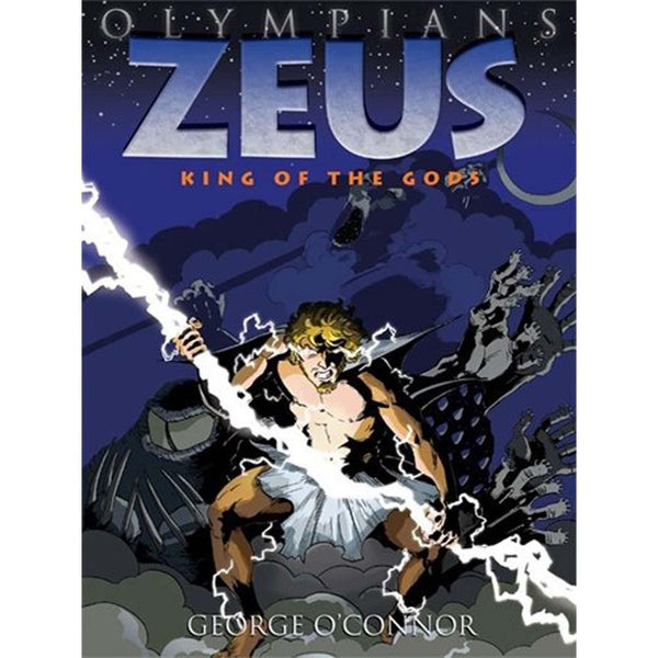 Olympians #01 Zeus - King of the Gods First Second