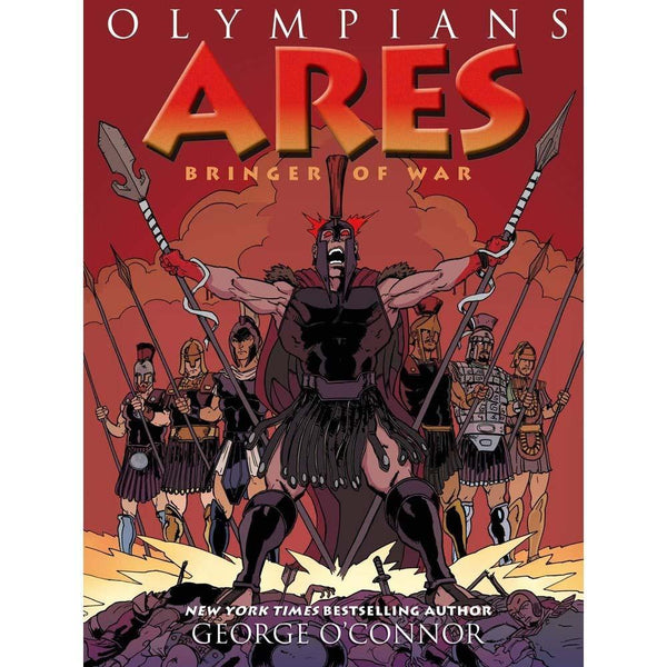 Olympians #07 Ares- Bringer of War First Second
