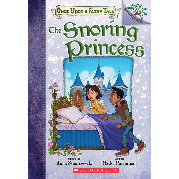 Once Upon a Fairy Tale #04 The Snoring Princess (Branches) (Branches) Scholastic