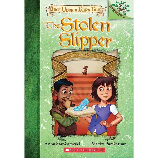 Once Upon a Fairy Tale #02 The Stolen Slipper (Branches) Scholastic
