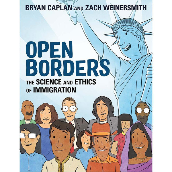 Open Borders: The Science and Ethics of Immigration (Paperback) First Second