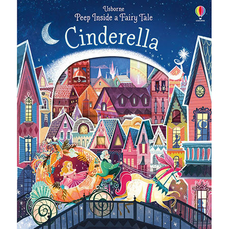 Peep inside a fairy tale: Cinderella Usborne