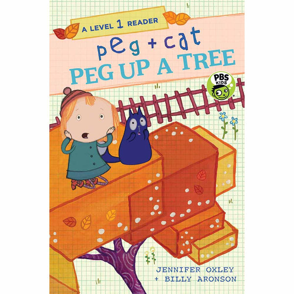 Peg + Cat - Peg Up a Tree (Level 1) Candlewick Press