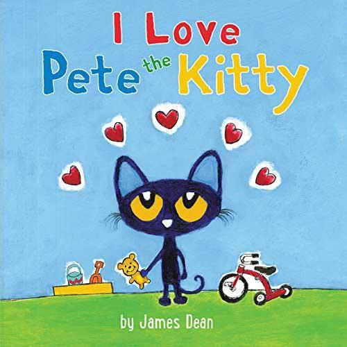 Pete the Kitty - I Love Pete the Kitty (Board Book) Harpercollins US