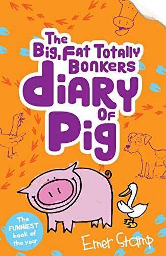 Pig Diaries #04 The big, fat, totally bonkers Diary of Pig (Paperback) Scholastic UK