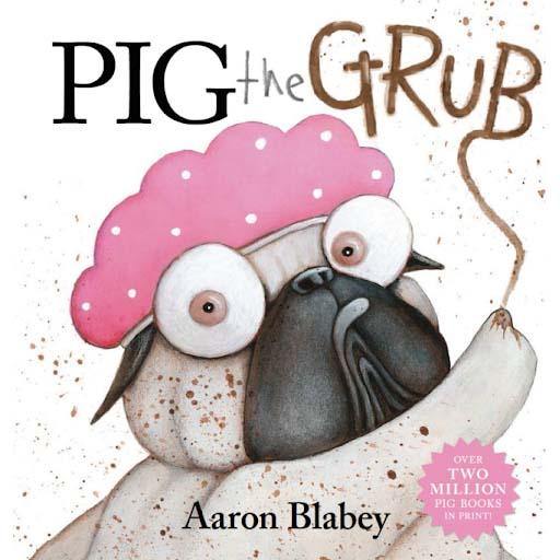 Pig the Grub (Book with CD) (Aaron Blabey) Scholastic