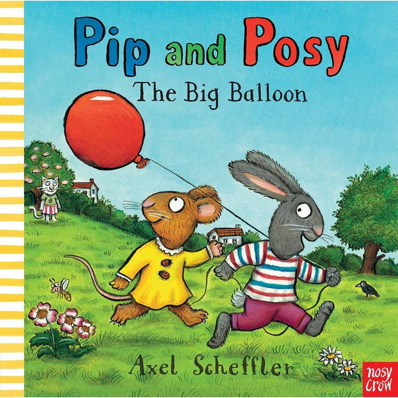 Pip and Posy The Big Balloon ( Book with Audio QR Code )(Axel Scheffler) Nosy Crow